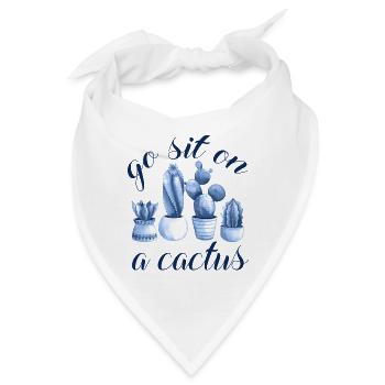go sit on a cactus - Bandana - Weiß - Vorne