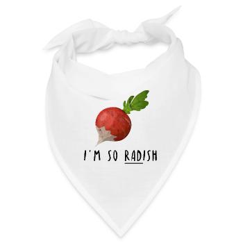I am so Radish Rettich Wortwitz Geschenk Idee - Bandana - Weiß - Vorne