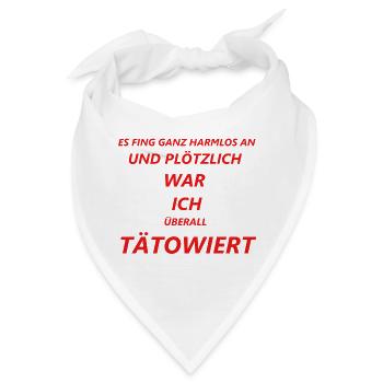 I love Tattoo Geschenk Tattoo Sprüche Tattoo Shirt - Bandana - Weiß - Vorne