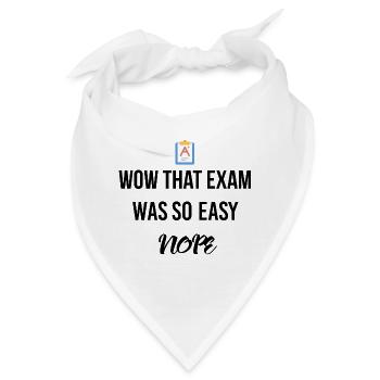 That exam was so easy - Bandana - Weiß - Vorne