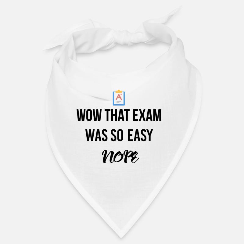Cet examen était si facile Bandana