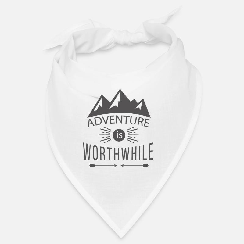 Adventure is wortwhile Bandana
