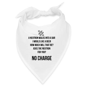A neutron walks into a bar - Bandana - Weiß - Vorne