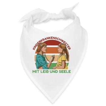 Kinderkrankenschwester mit Leib und Seele - Bandana - Weiß - Vorne