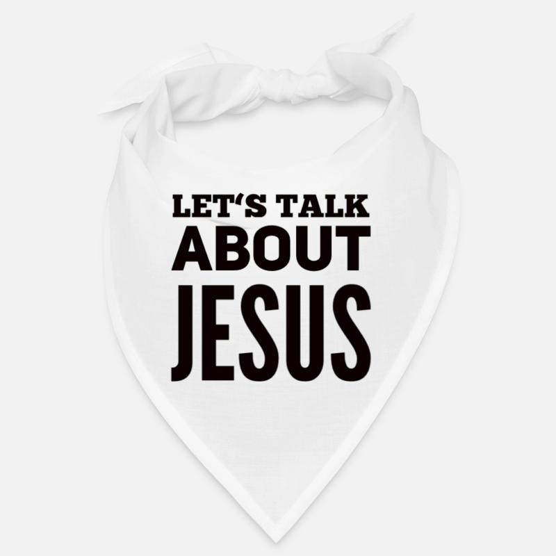 Let's Talk About Jesus Bandana