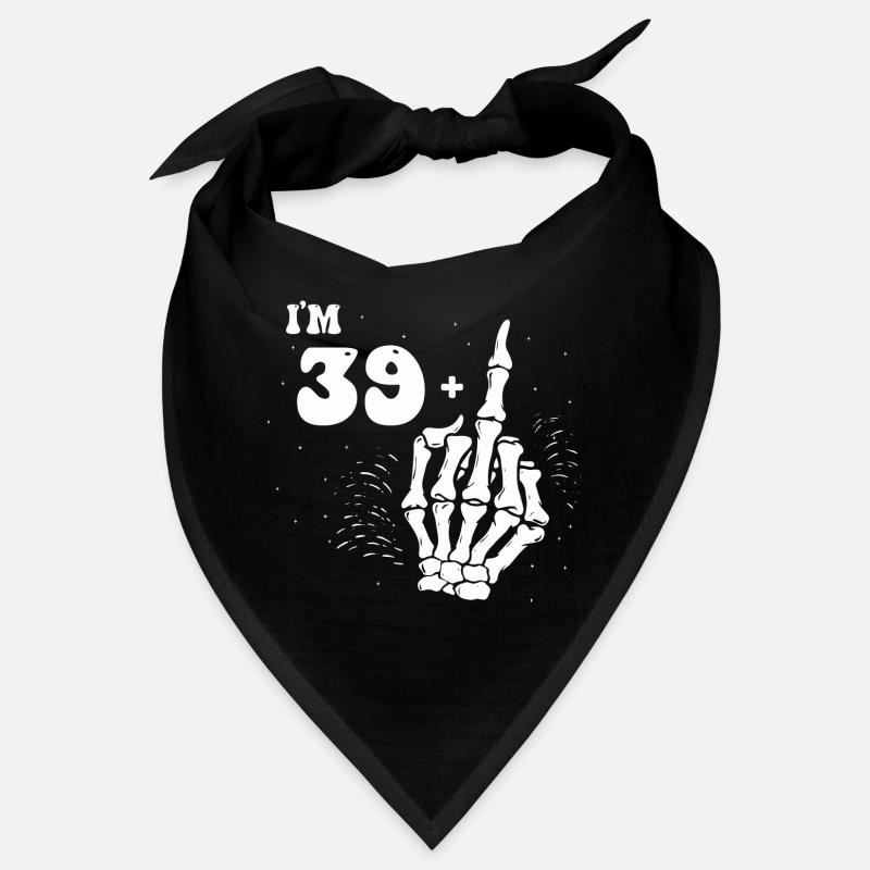 Ich bin 39 plus Mittelfinger - 40. Geburtstag Bandana