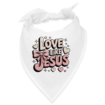 Love Like Jesus - Bandana - Weiß - Vorne