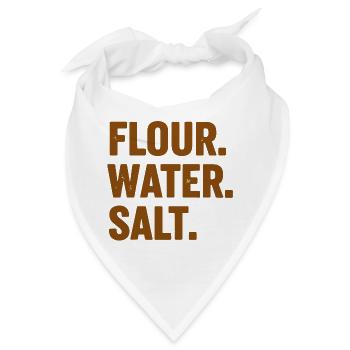 Sauerteigbrot Backen, Bäcker, Mehl, Wasser, Salz, Salz - Bandana - Weiß - Vorne