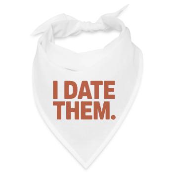 I Don't Make Mistakes I Date Them Ex Freund Dating - Bandana - Weiß - Vorne