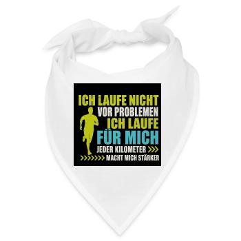 “ICH LAUFE NICHT VOR PROBLEMEN ICH LAUFE FÜR MICH  - Bandana - Weiß - Vorne