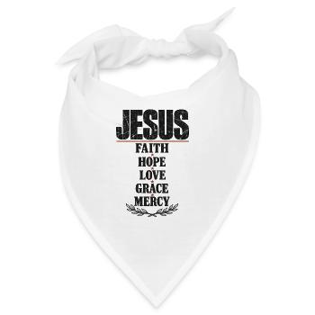 Jesus Glaube Hoffnung Liebe Gnade Barmherzigkeit - Bandana - Weiß - Vorne