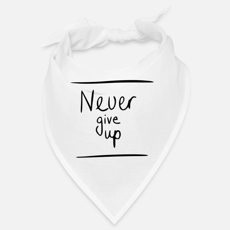 Never give up Bandana