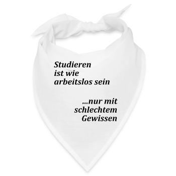 Unispruch "Studieren = arbeitslos" Studenten - Bandana - Weiß - Vorne
