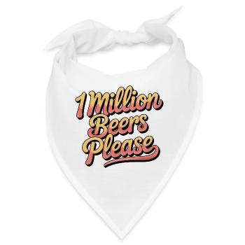 Eine Million Biere bitte - Lustiges Trinken Meme - Bandana - Weiß - Vorne