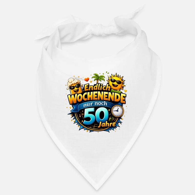 Finally weekend only 50 years left Bandana