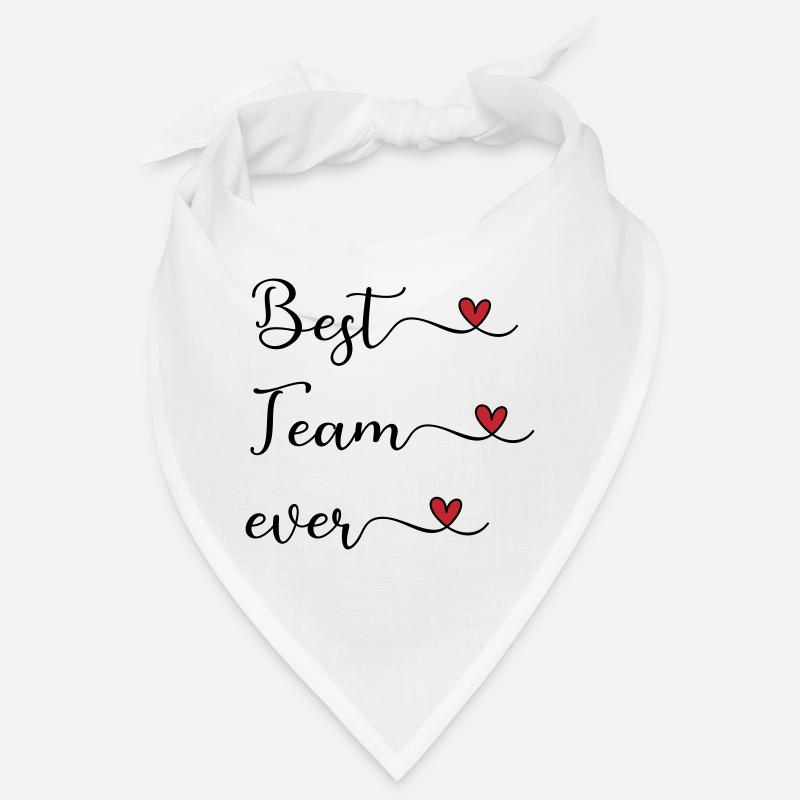 Best Team Ever Bandana