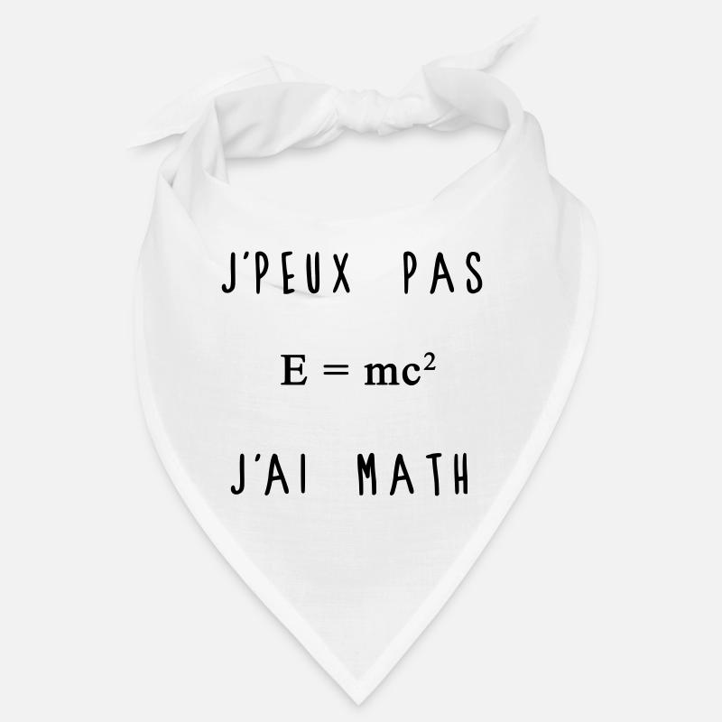 J'peux Pas J'ai Math Humour Bandana