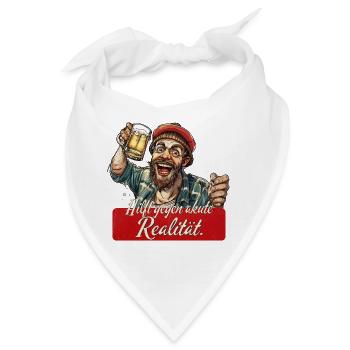 Hilft gegen akute Realität – Bier Humor - Bandana - Weiß - Vorne