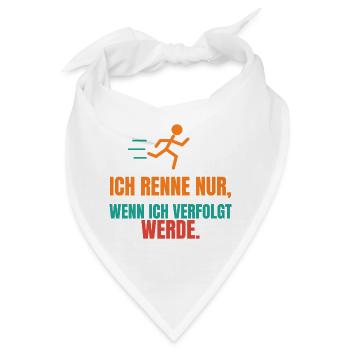Ich renne nur, wenn ich verfolgt werde - Bandana - Weiß - Vorne