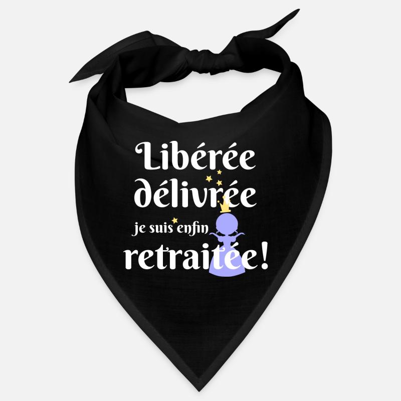 liberée - délivrée -retraitée Bandana