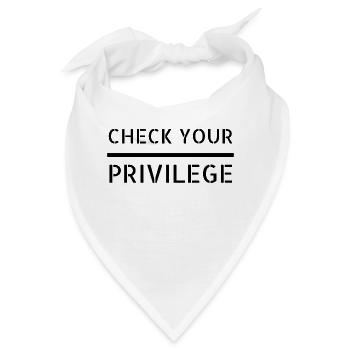 feminism - check your privilege - Bandana - Weiß - Vorne
