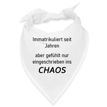 Unispruch "Immatrikuliert ins Chaos" Studenten - Bandana - Weiß - Vorne
