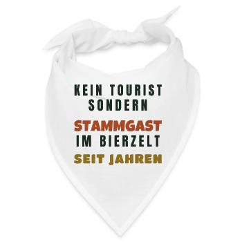 Bierzelt Stammgast kein Tourist - Volksfest Bier - Bandana - Weiß - Vorne