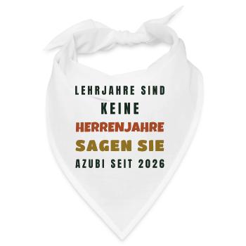 Azubi 2026 Lehrjahre sind keine Herrenjahre - Bandana - Weiß - Vorne