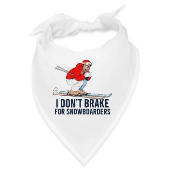 I Don't Brake For Snowboarders – Ski Shirt - Bandana - Weiß - Vorne
