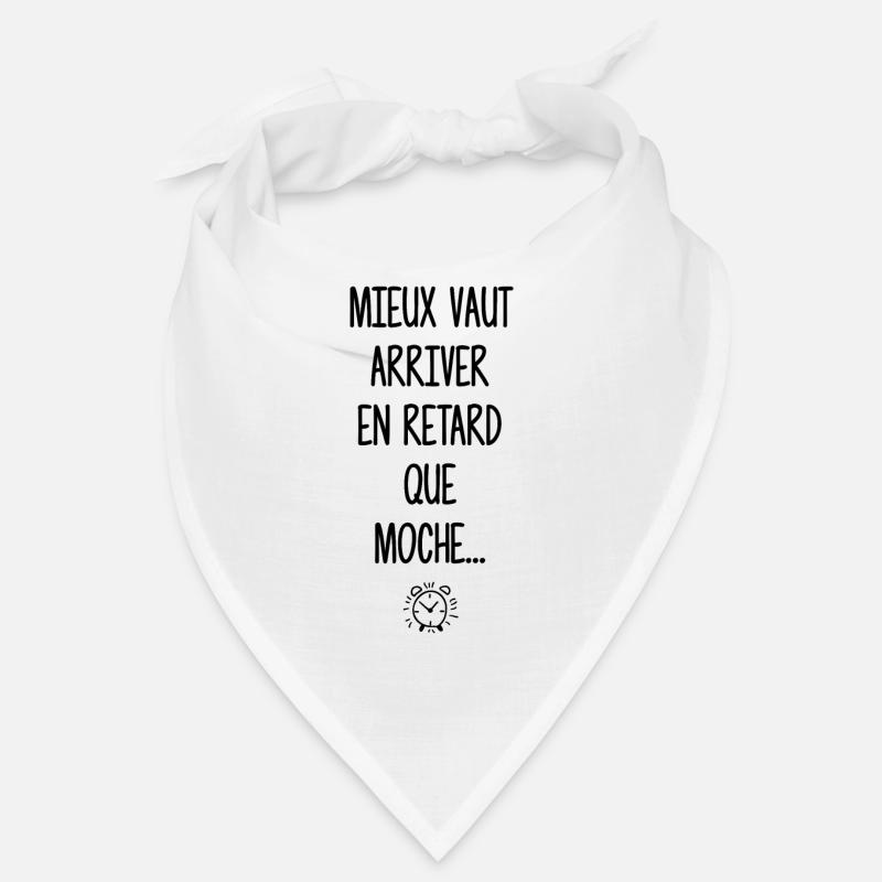 Arriver en retard Bandana