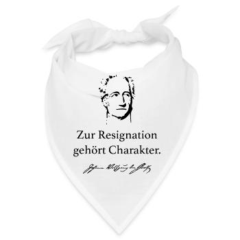 Goethe: Zur Resignation gehört Charakter. - Bandana - Weiß - Vorne