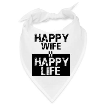 Happy Wife Happy Life - Bandana - Weiß - Vorne