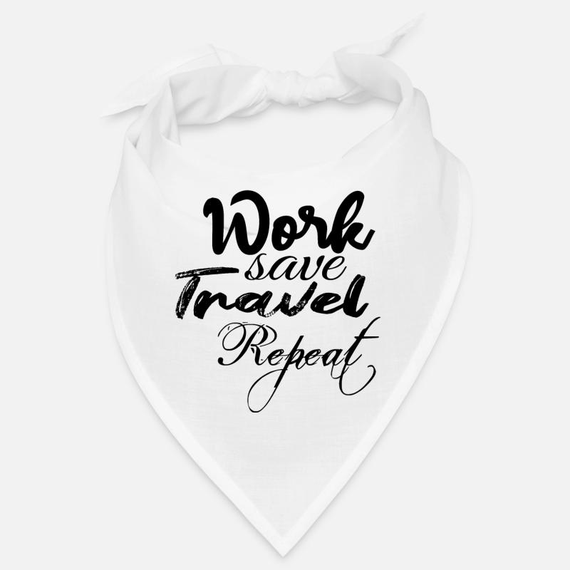 work save travel repeat Bandana