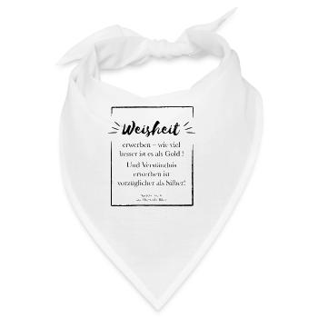 Weisheit erwerben ist besser - Bandana - Weiß - Vorne