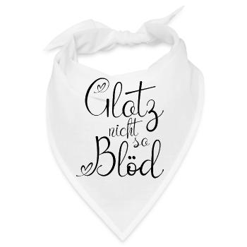 Glotz nicht so Blöd schwarz1 - Bandana - Weiß - Vorne