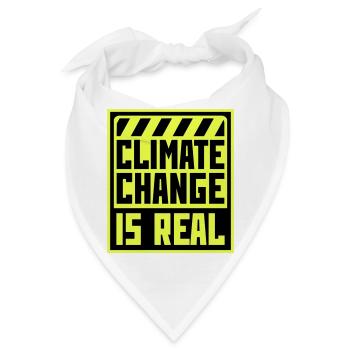 Climate Change Is Real Klimawandel Wissenschaft - Bandana - Weiß - Vorne