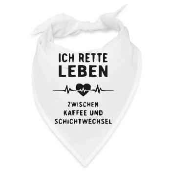 Ich rette Leben: Kaffee & Schichtwechsel - Bandana - Weiß - Vorne