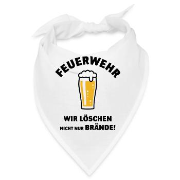 Feuerwehr – Wir Löschen Nicht Nur Brände! POS - Bandana - Weiß - Vorne