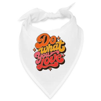 Do What You Love Tu Was Du Liebst Retro Vintage - Bandana - Weiß - Vorne