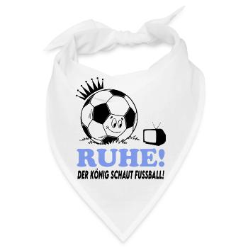 Ruhe Der König schaut guckt Fußball Fußballfan - Bandana - Weiß - Vorne
