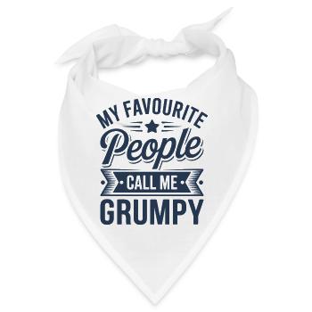 Mein Lieblingsvolk nennt mich Grumpy - Bandana - Weiß - Vorne