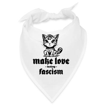 make love destroy fascism - Bandana - Weiß - Vorne