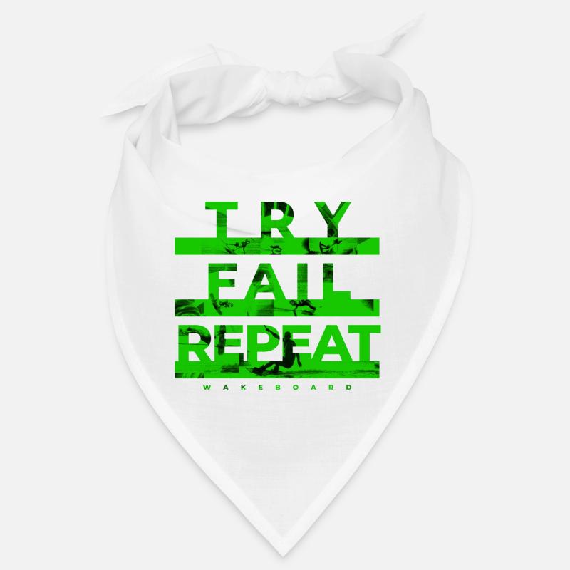 Try, Fail, Repeat. Wakeboard Wakeskate Water Skiing Bandana