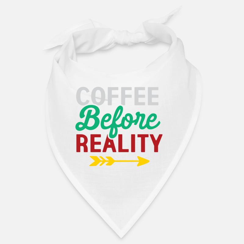 Coffee Before Reality Bandana