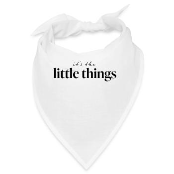 it's the little things - Bandana - Weiß - Vorne