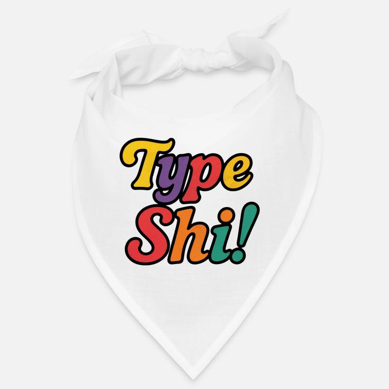 Typ Shi! – Buntes, trendiges und mutiges Textdesign Bandana