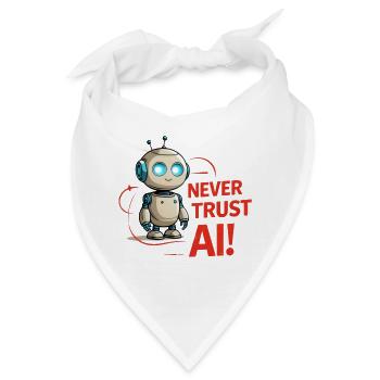 Never Trust AI - Bandana - Weiß - Vorne