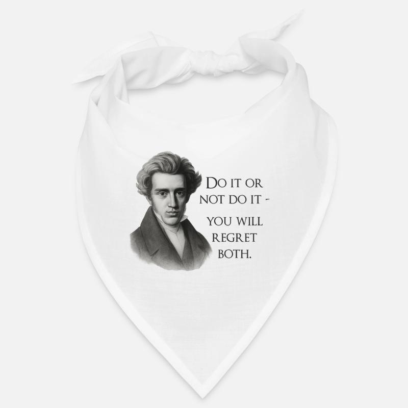 Kierkegaard Quote: Do it or not do it Bandana