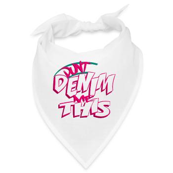 Verwandle mich nicht in eine Jeans. - Bandana - Weiß - Vorne