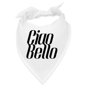 Ciao Bello Italien Spruch – Minimal Typo Design - Bandana - Weiß - Vorne